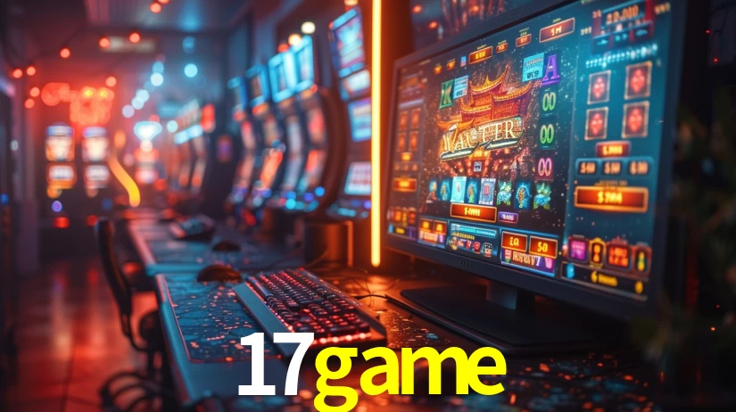 17game: Jogos de Caça-Níqueis-Altas Recompensas, Roleta-Velocidade, Blackjack-Desafios Máximos